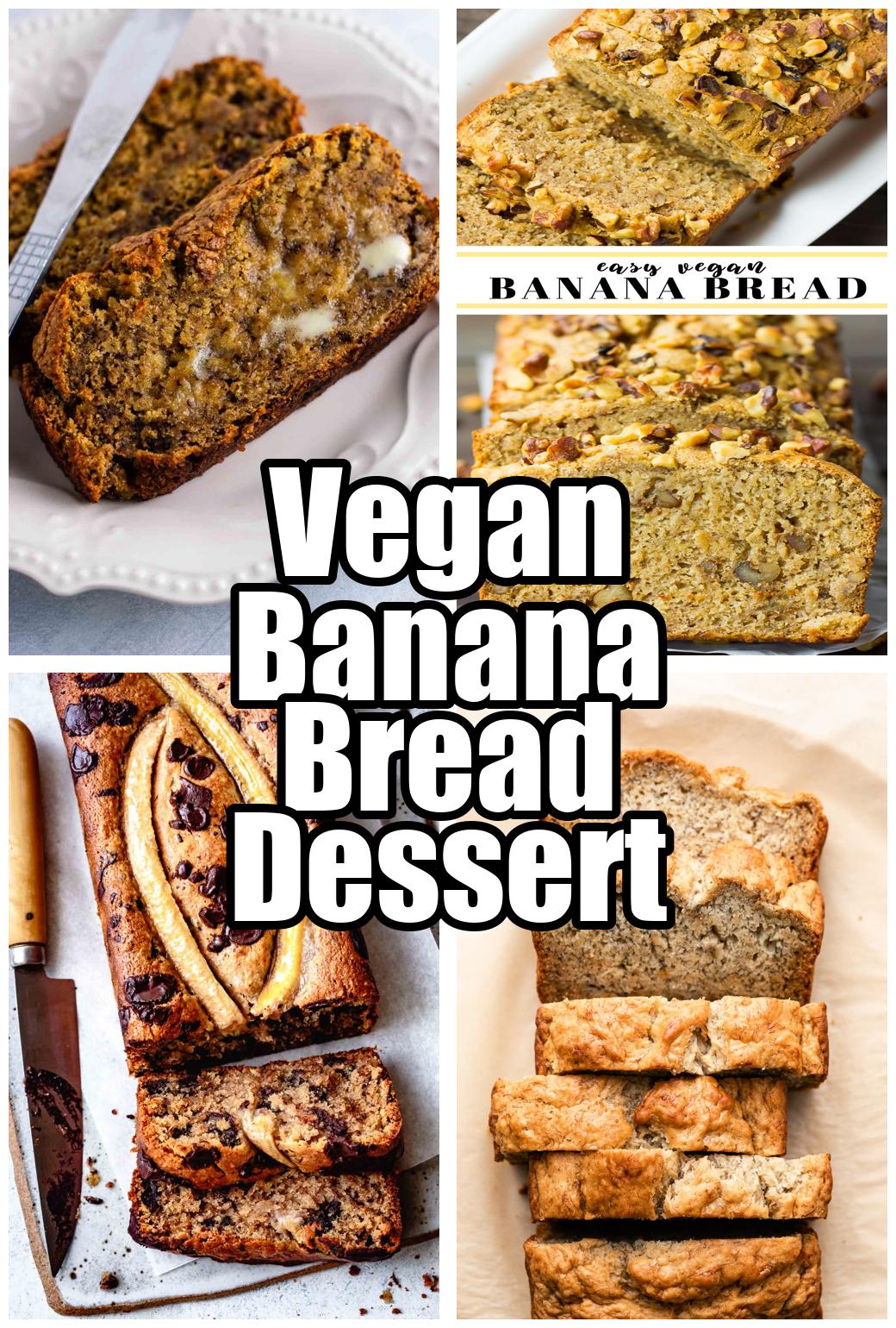 Vegan Banana Bread Dessert