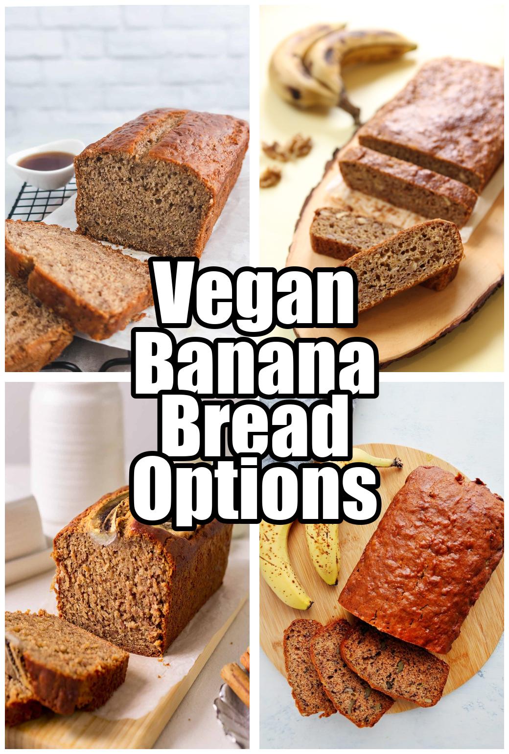 Vegan Banana Bread Options