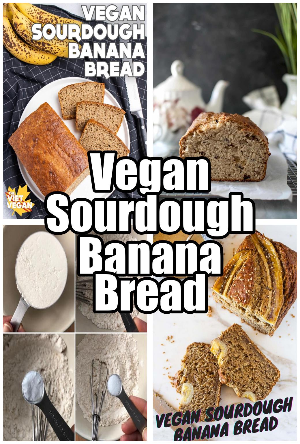 Vegan Sourdough Banana Bread