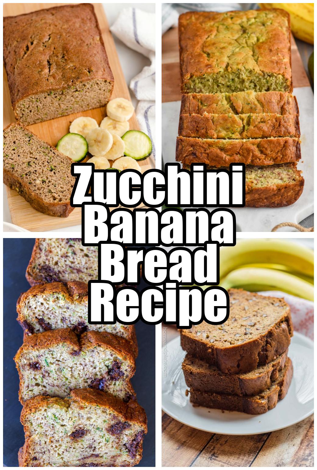 Zucchini Banana Bread Recipe