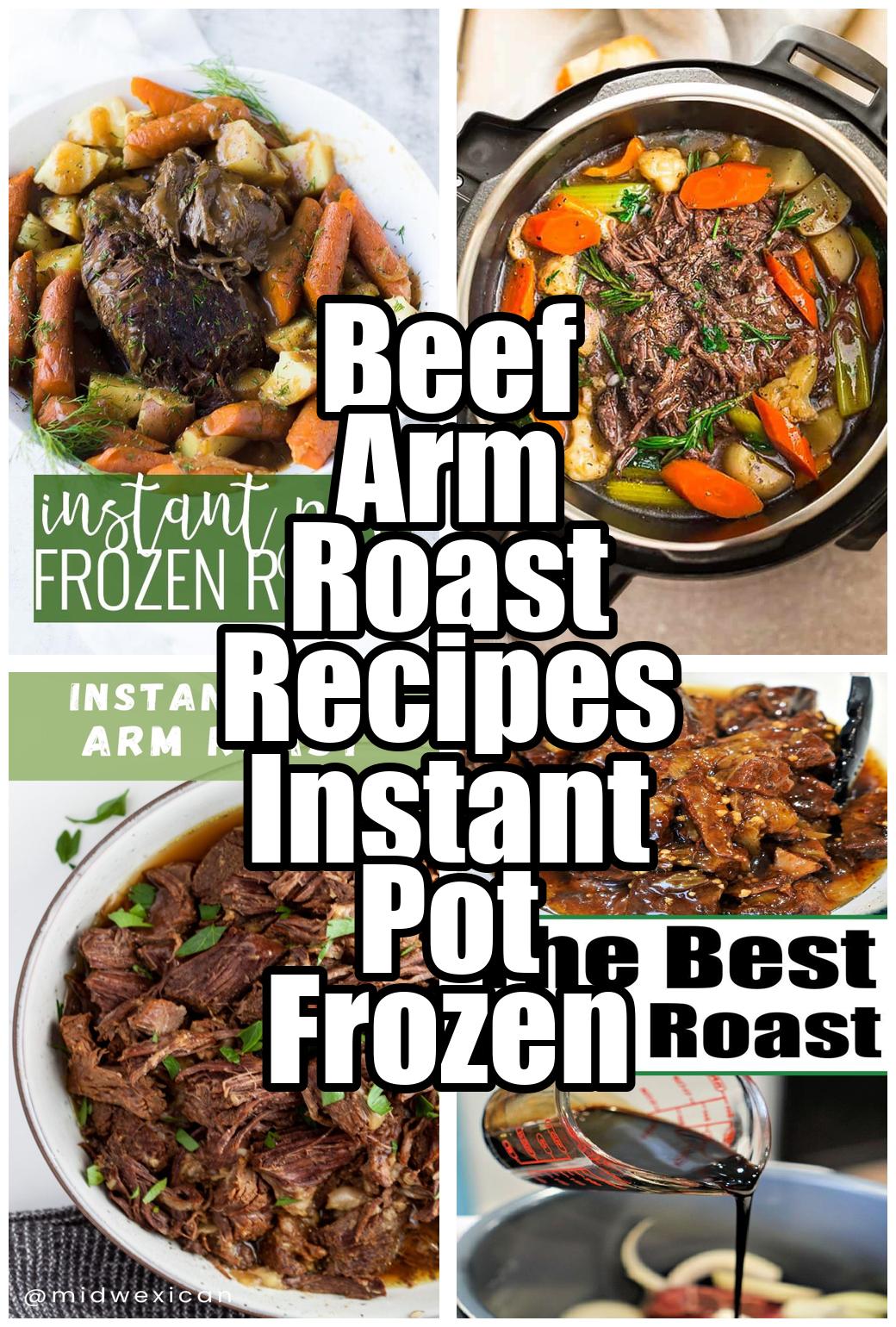 Beef Arm Roast Recipes Instant Pot Frozen