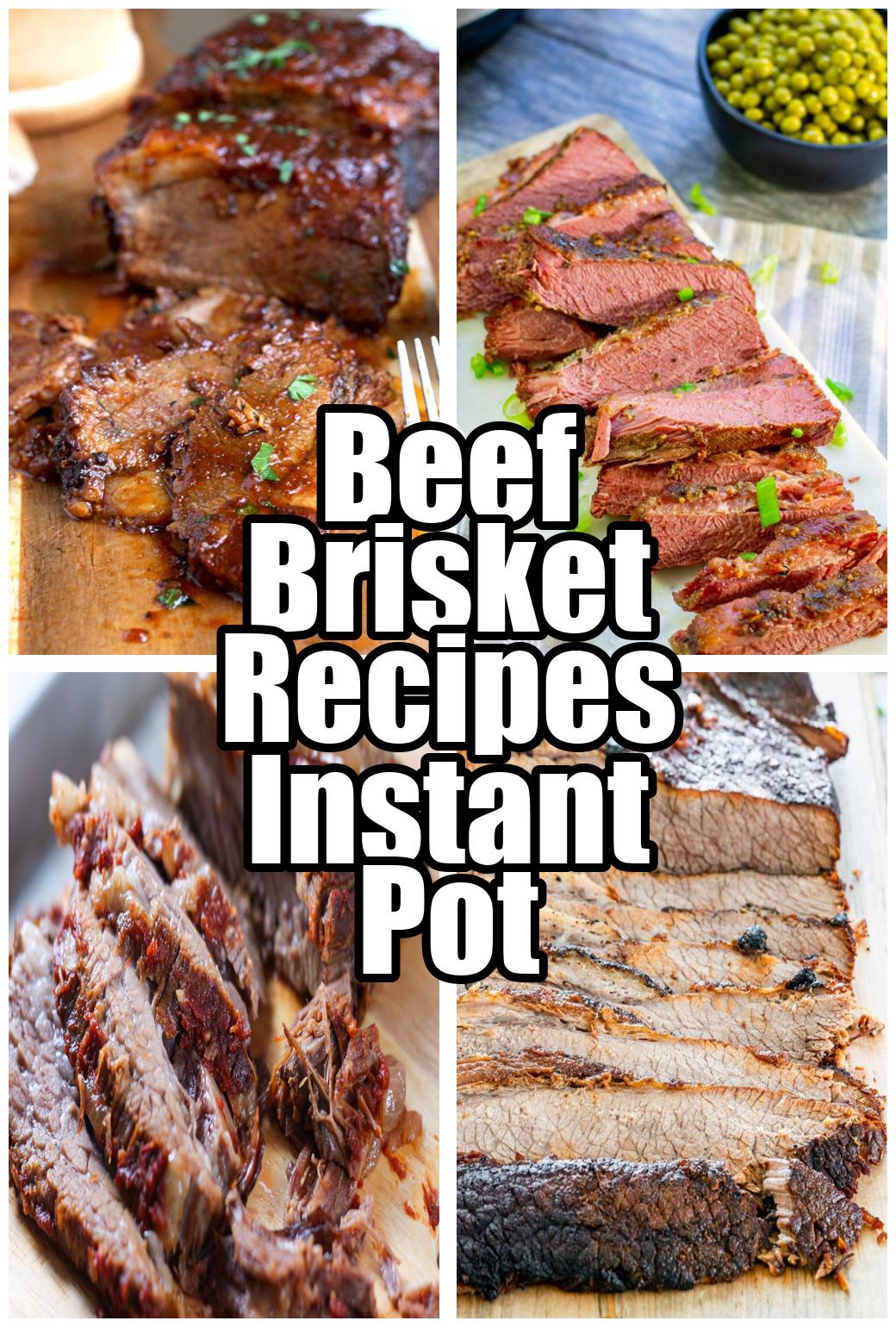 Beef Brisket Recipes Instant Pot