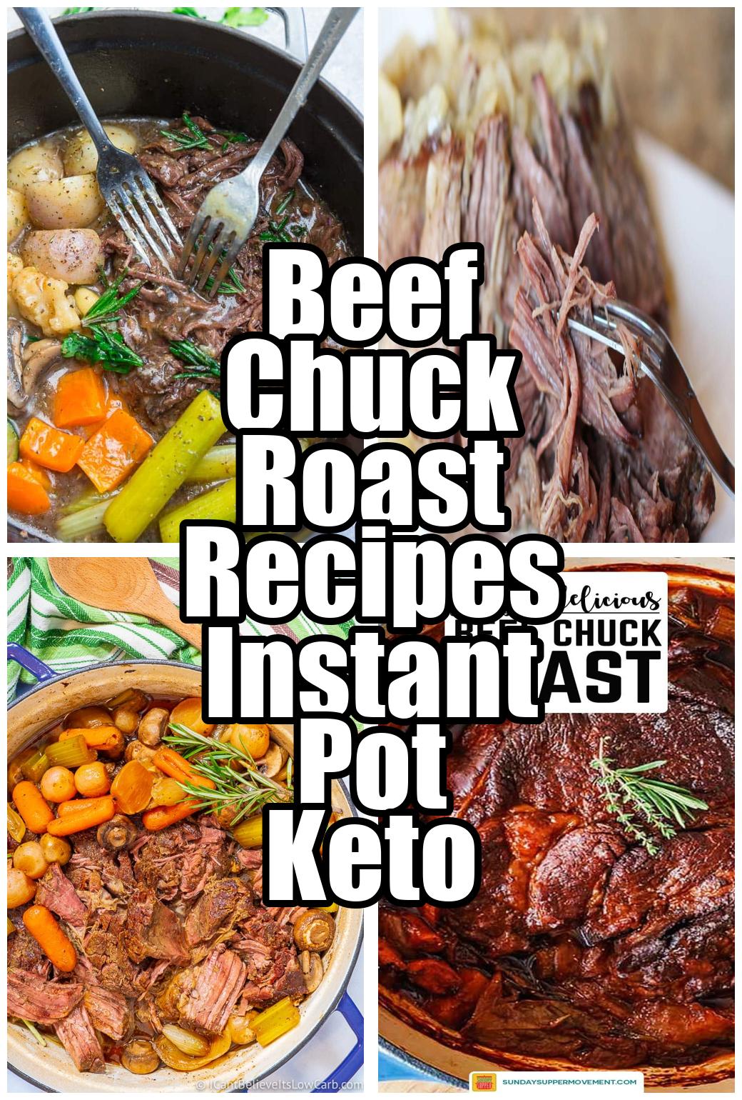 Beef Chuck Roast Recipes Instant Pot Keto