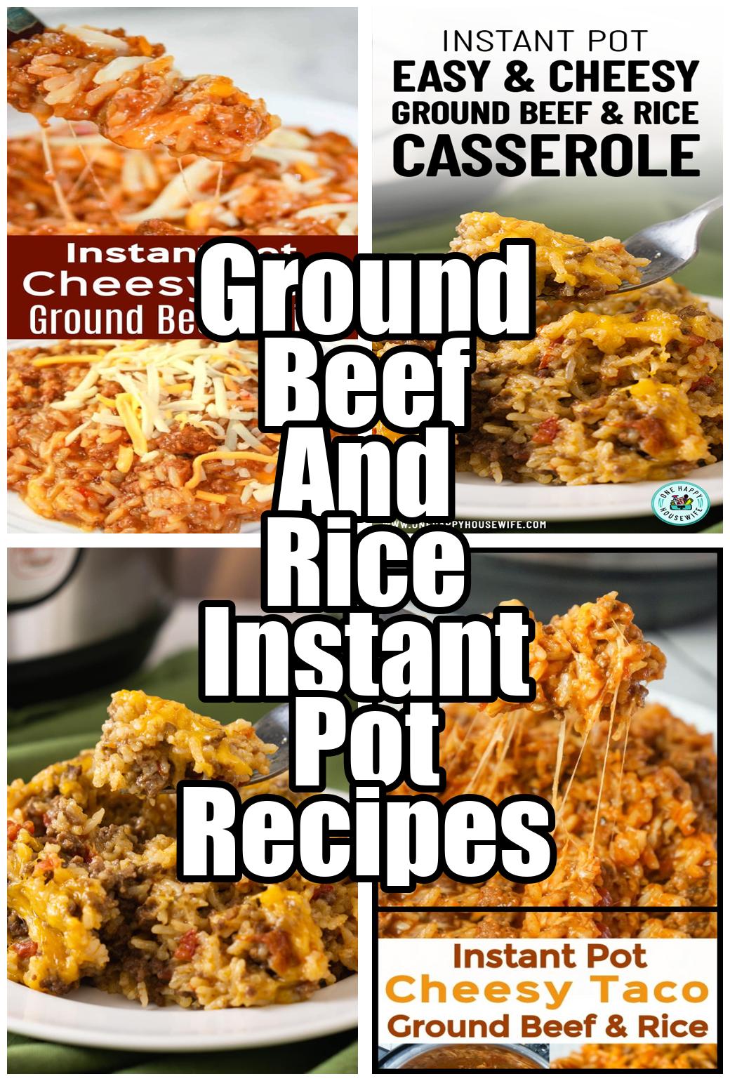 Ground Beef And Rice Instant Pot Recipes