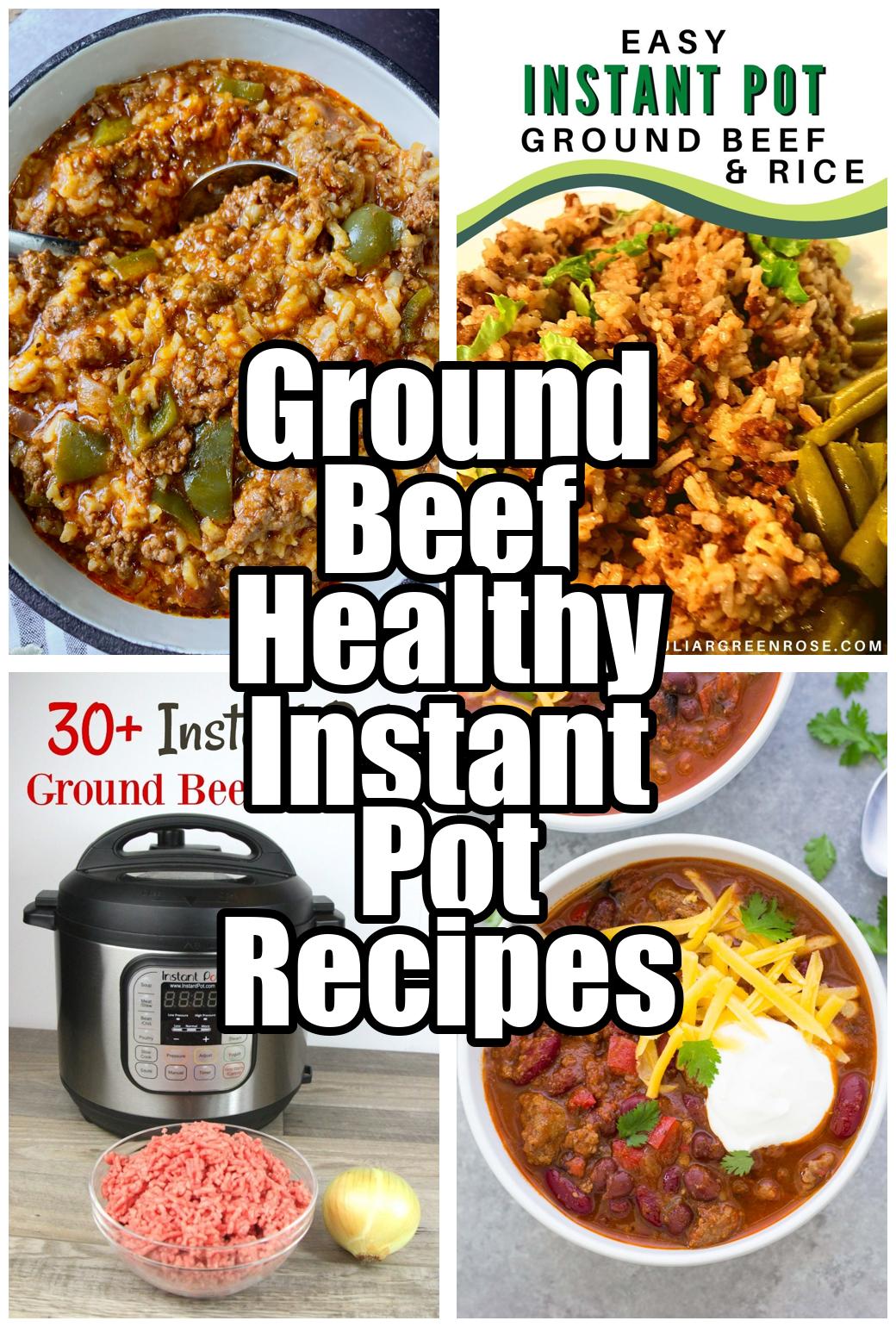 Ground Beef Healthy Instant Pot Recipes