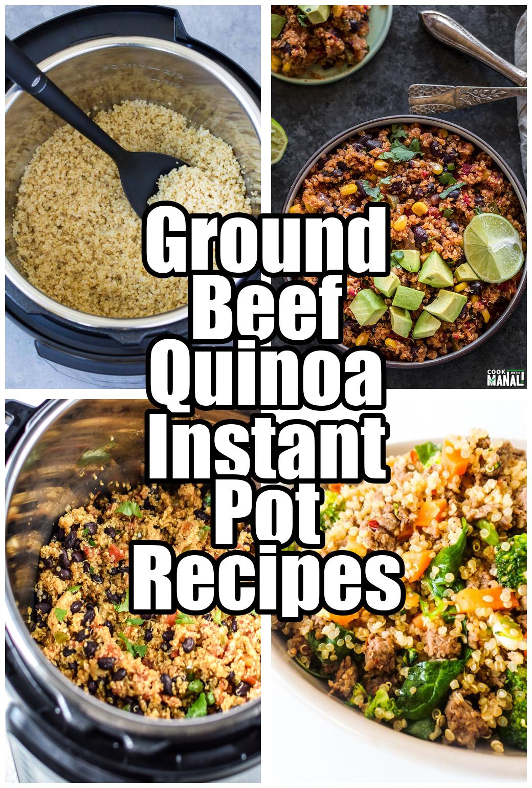 Ground Beef Quinoa Instant Pot Recipes