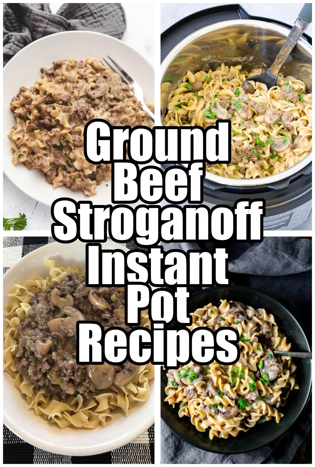 Ground Beef Stroganoff Instant Pot Recipes