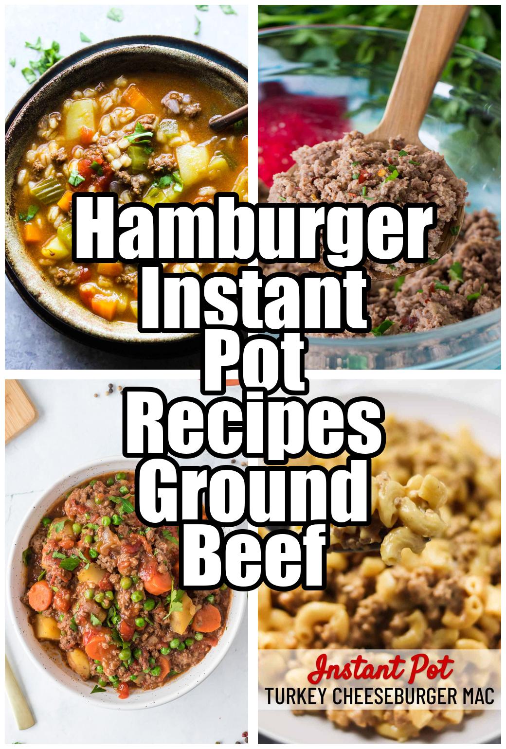 Hamburger Instant Pot Recipes Ground Beef