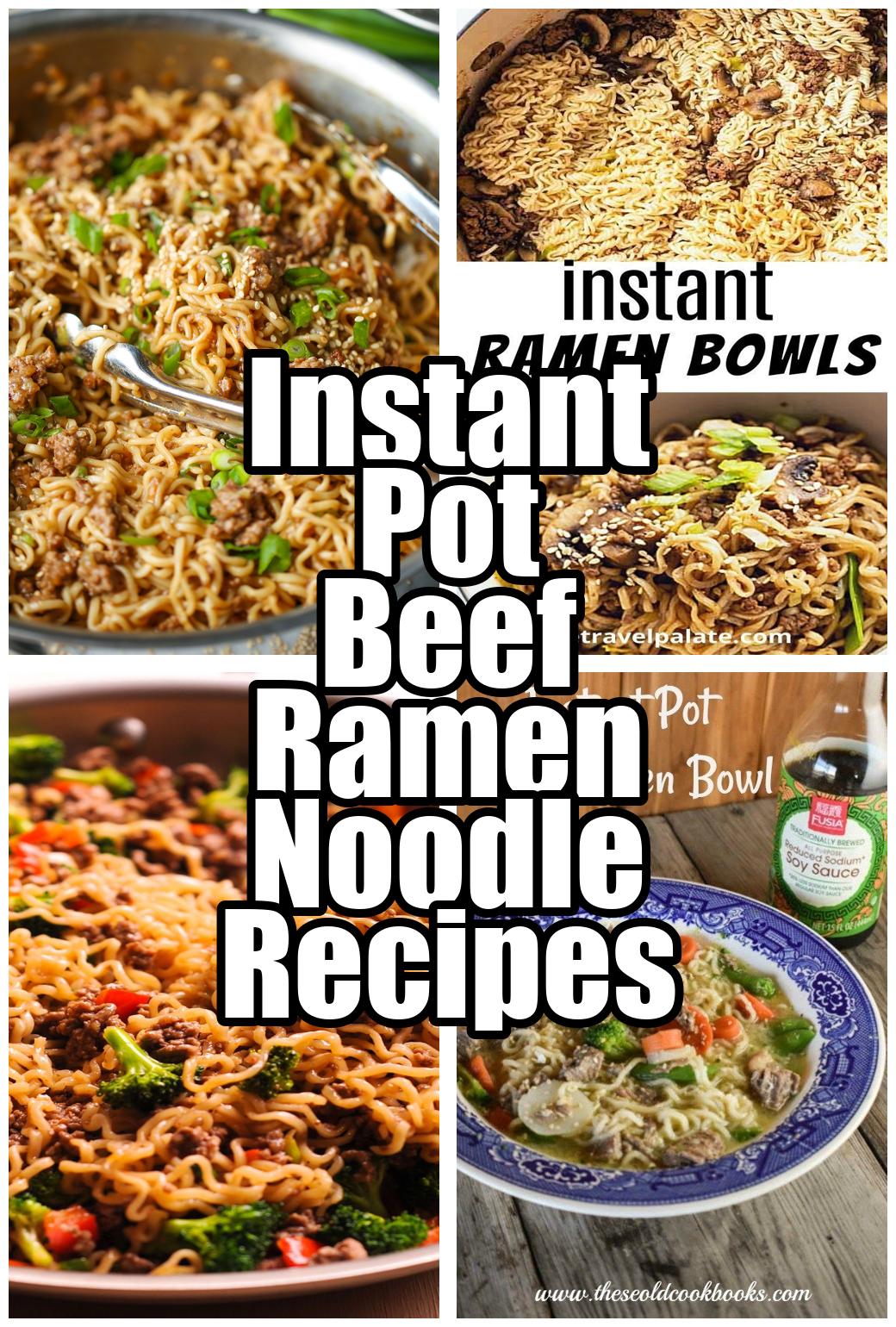 Instant Pot Beef Ramen Noodle Recipes