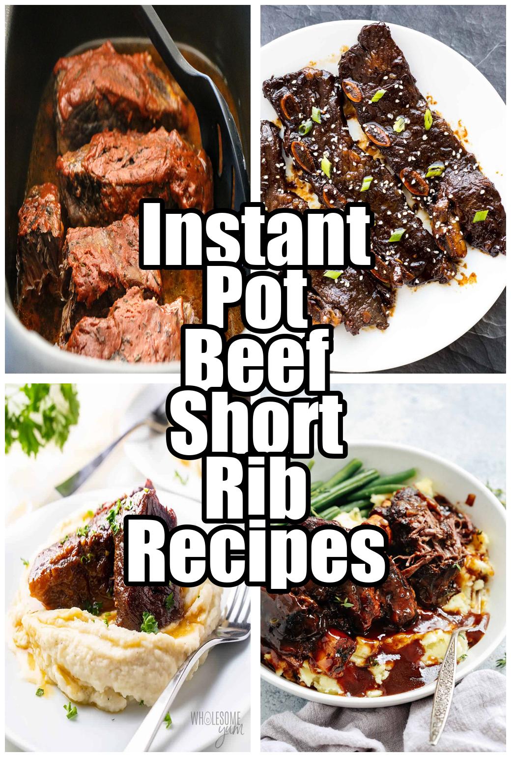 Instant Pot Beef Short Rib Recipes