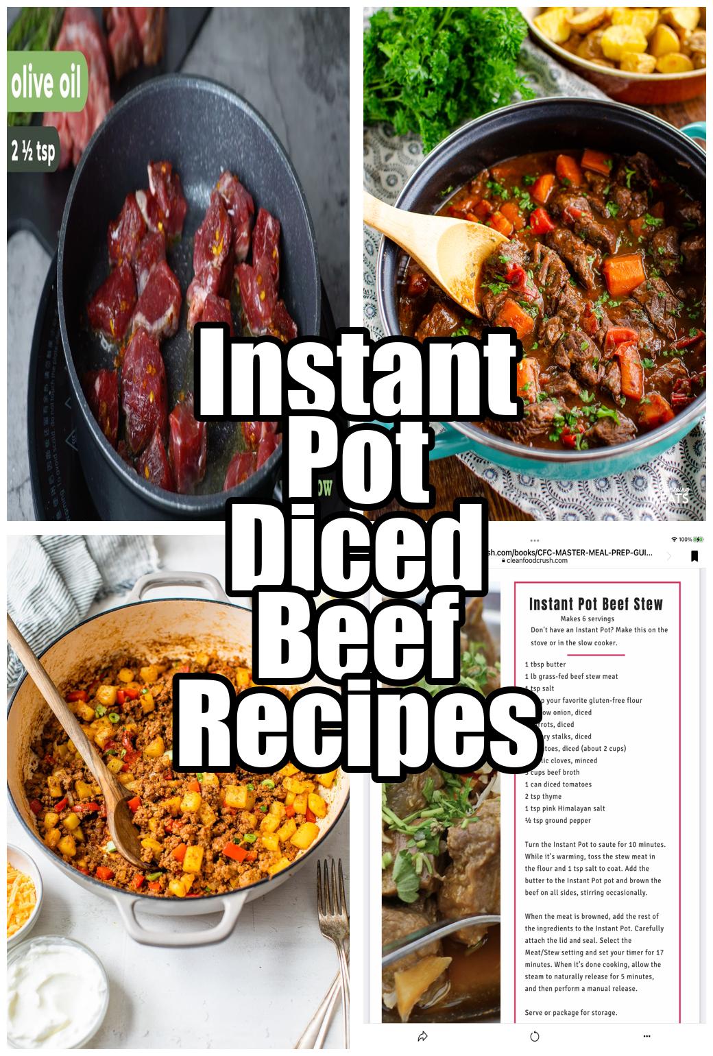 Instant Pot Diced Beef Recipes