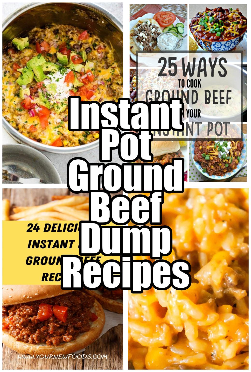 Instant Pot Ground Beef Dump Recipes