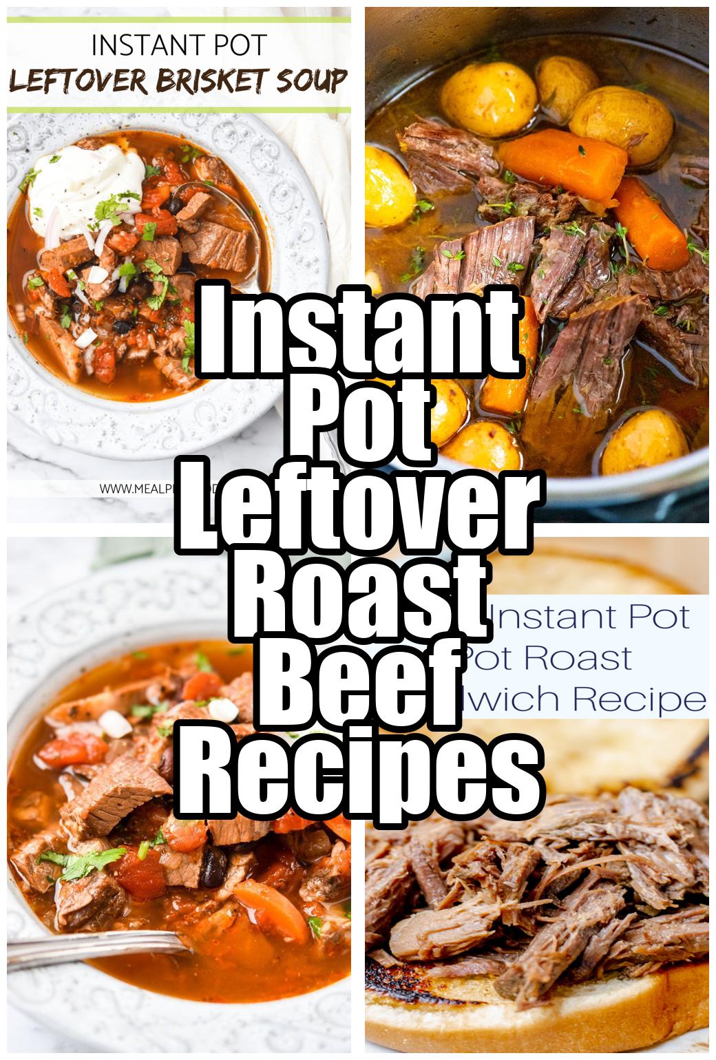 Instant Pot Leftover Roast Beef Recipes