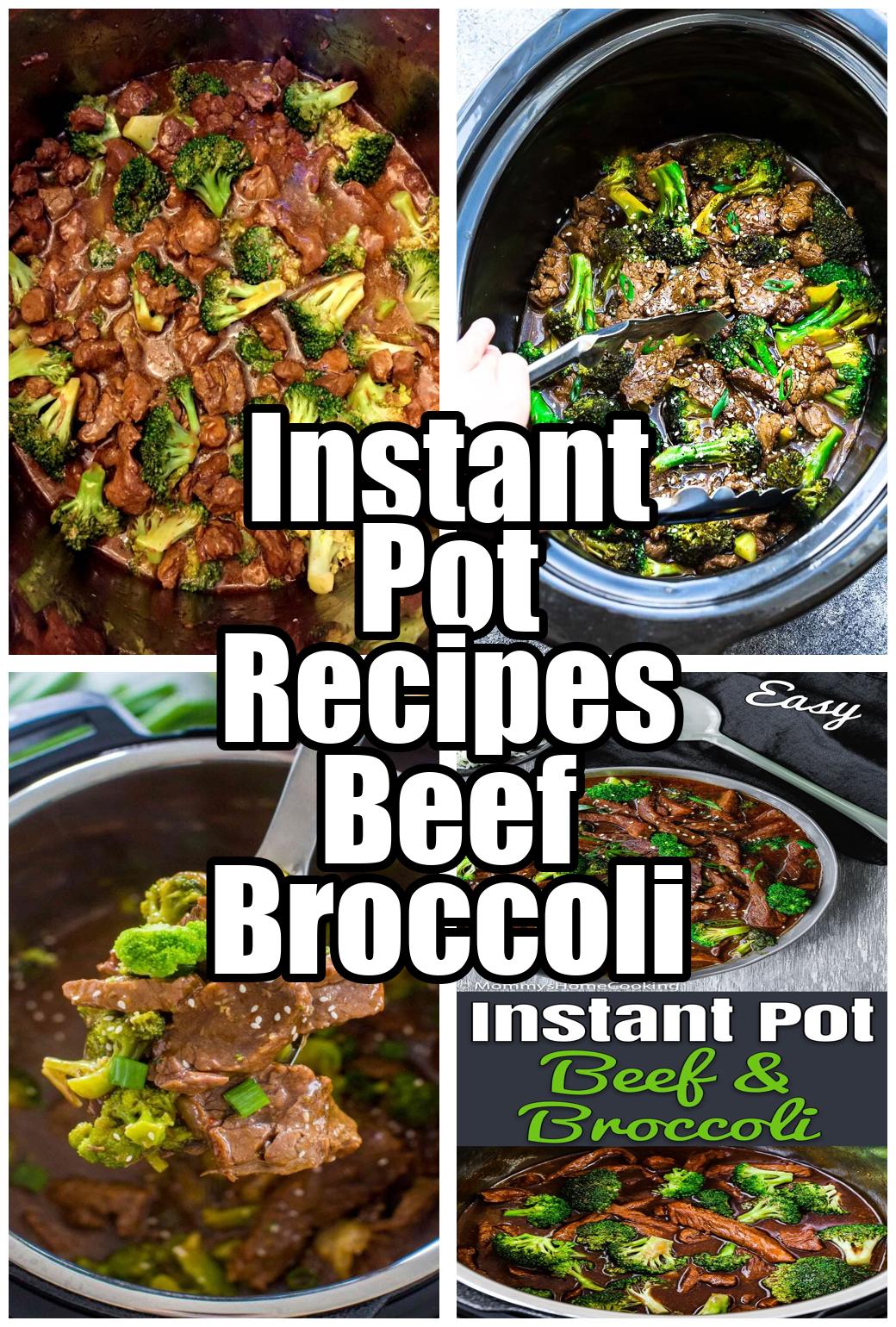 Instant Pot Recipes Beef Broccoli