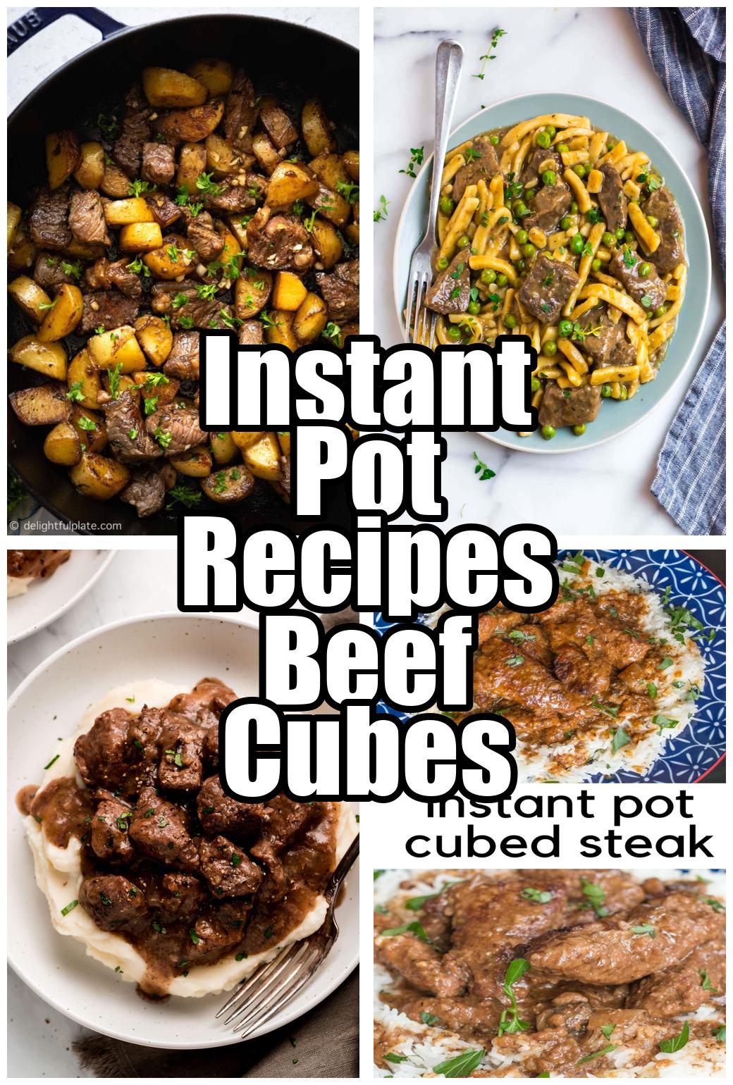 Instant Pot Recipes Beef Cubes