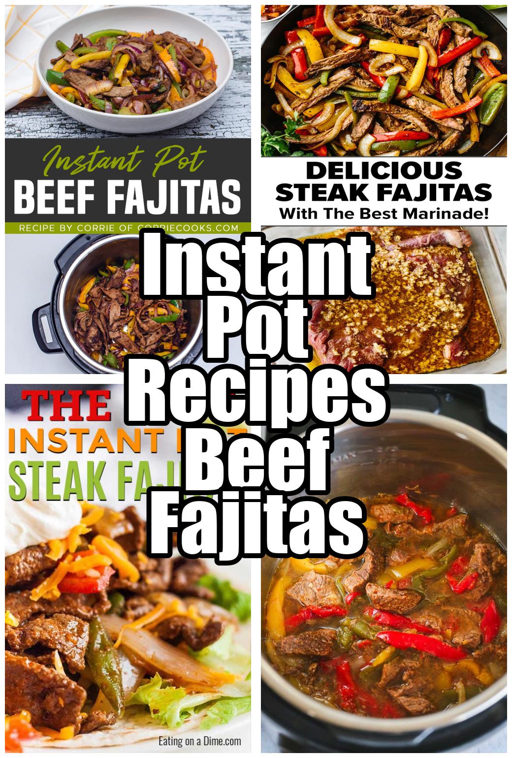 Instant Pot Recipes Beef Fajitas