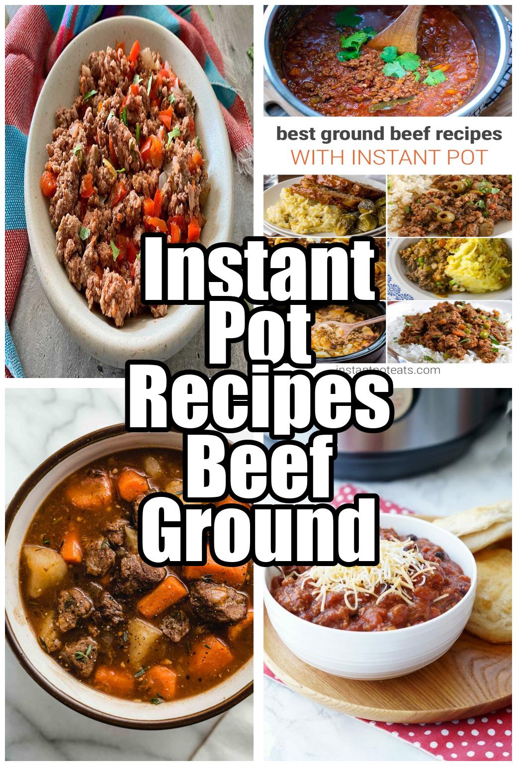 Instant Pot Recipes Beef Ground