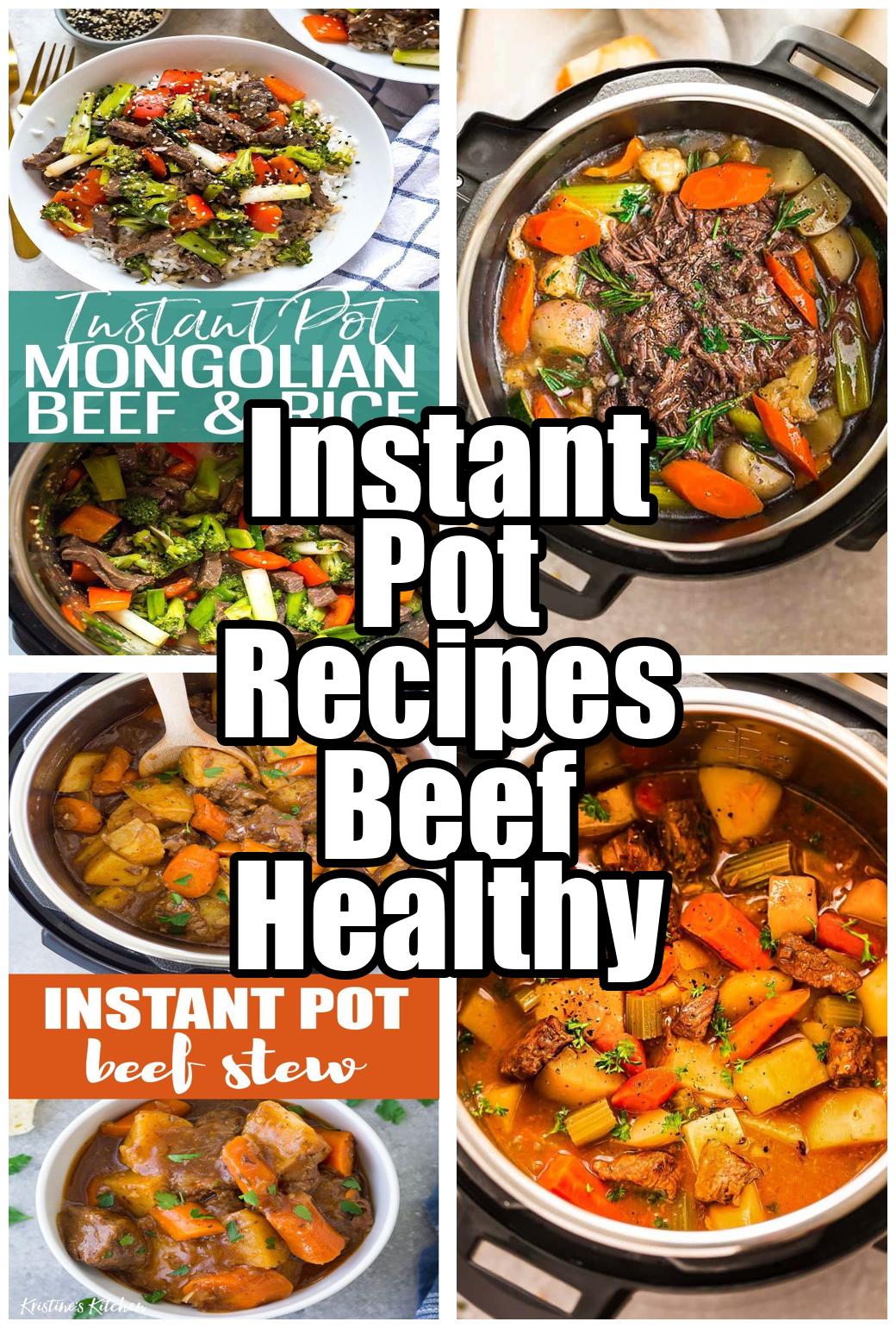 Instant Pot Recipes Beef Healthy