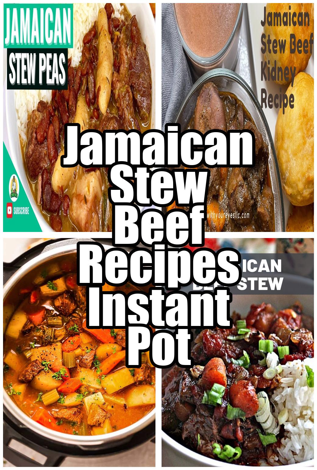 Jamaican Stew Beef Recipes Instant Pot