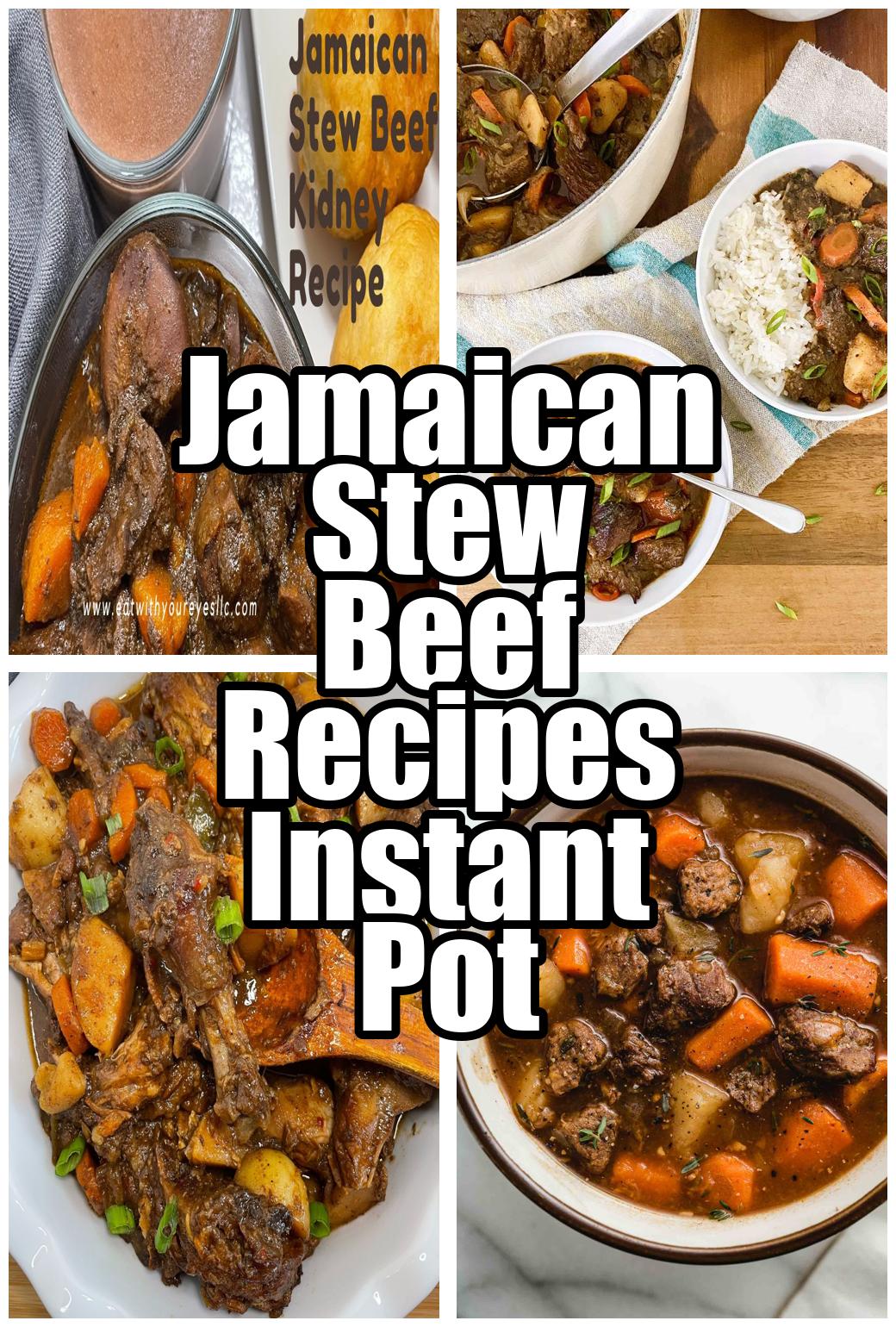 Jamaican Stew Beef Recipes Instant Pot