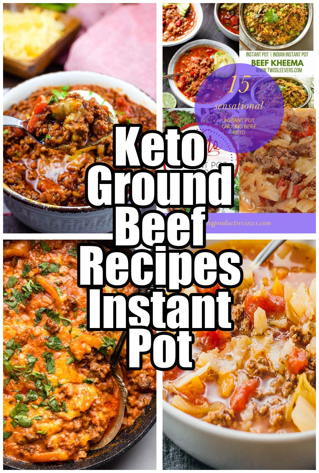 Keto Ground Beef Recipes Instant Pot