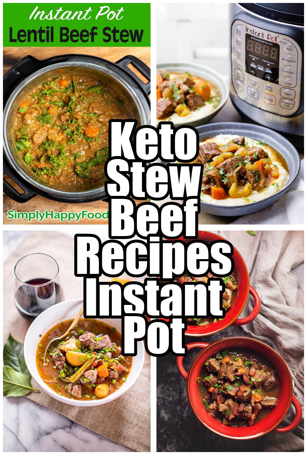 Keto Stew Beef Recipes Instant Pot