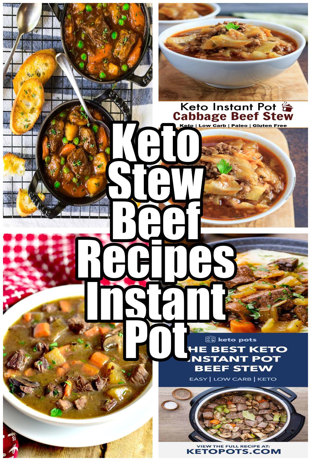 Keto Stew Beef Recipes Instant Pot