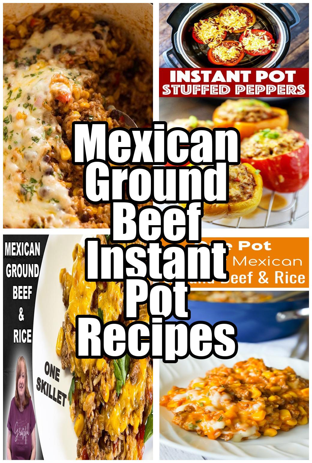 Mexican Ground Beef Instant Pot Recipes