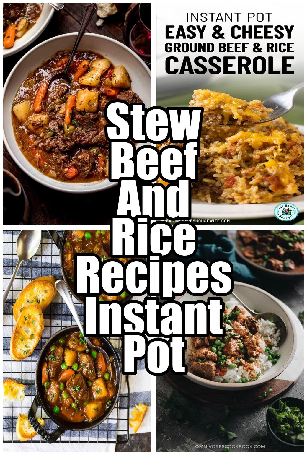 Stew Beef And Rice Recipes Instant Pot