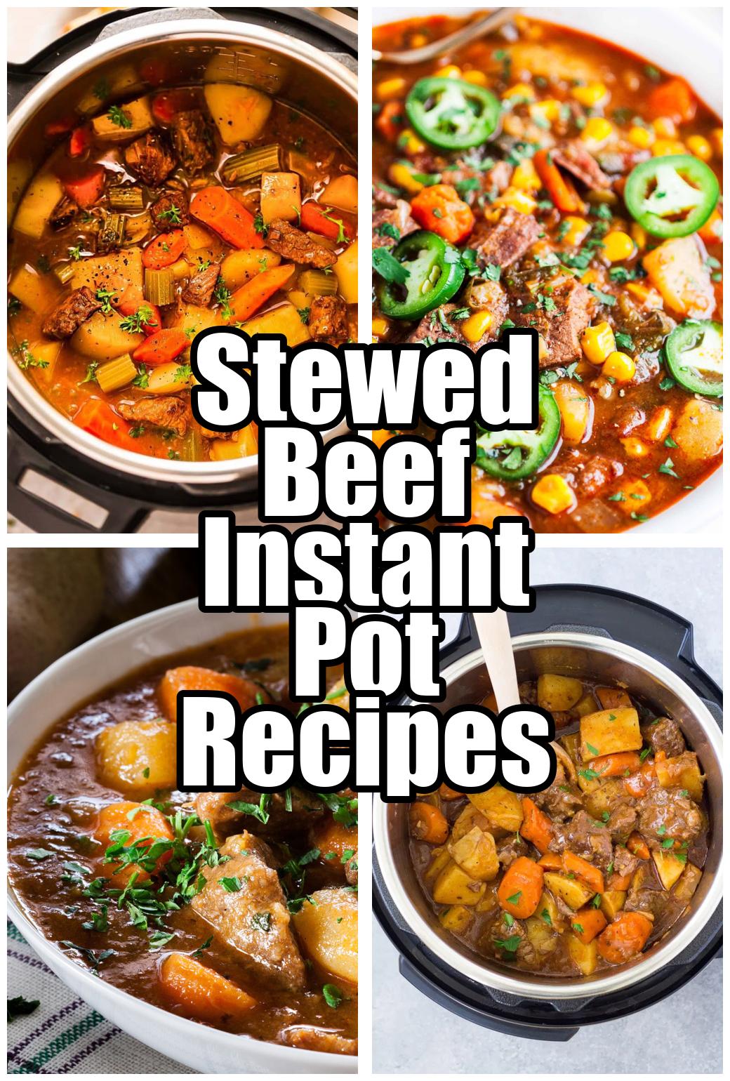 Stewed Beef Instant Pot Recipes